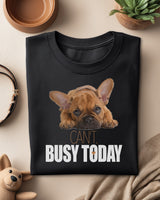 👑 ✨ CAN'T. BUSY TODAY