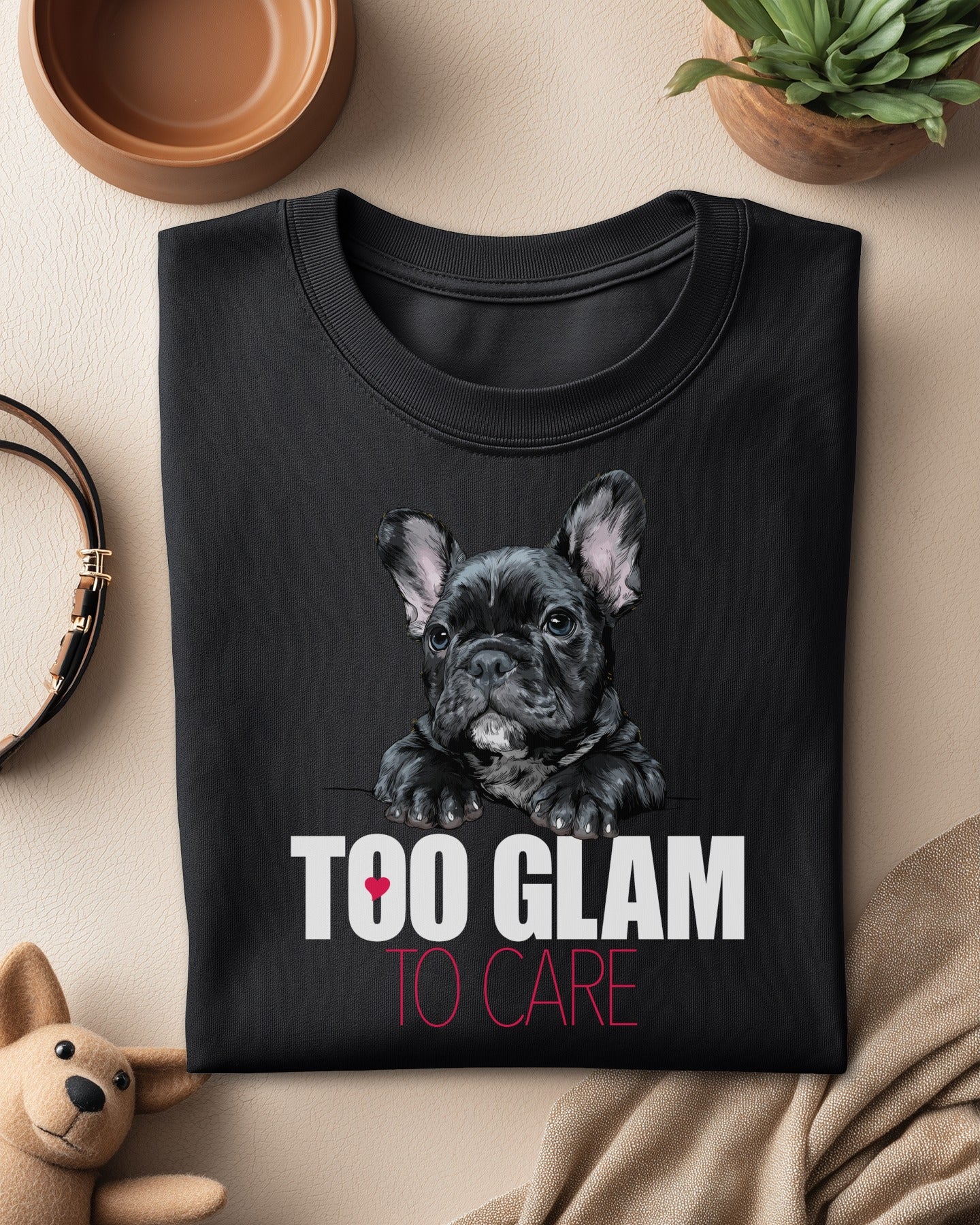 😎🌟 TOO GLAM TO CARE