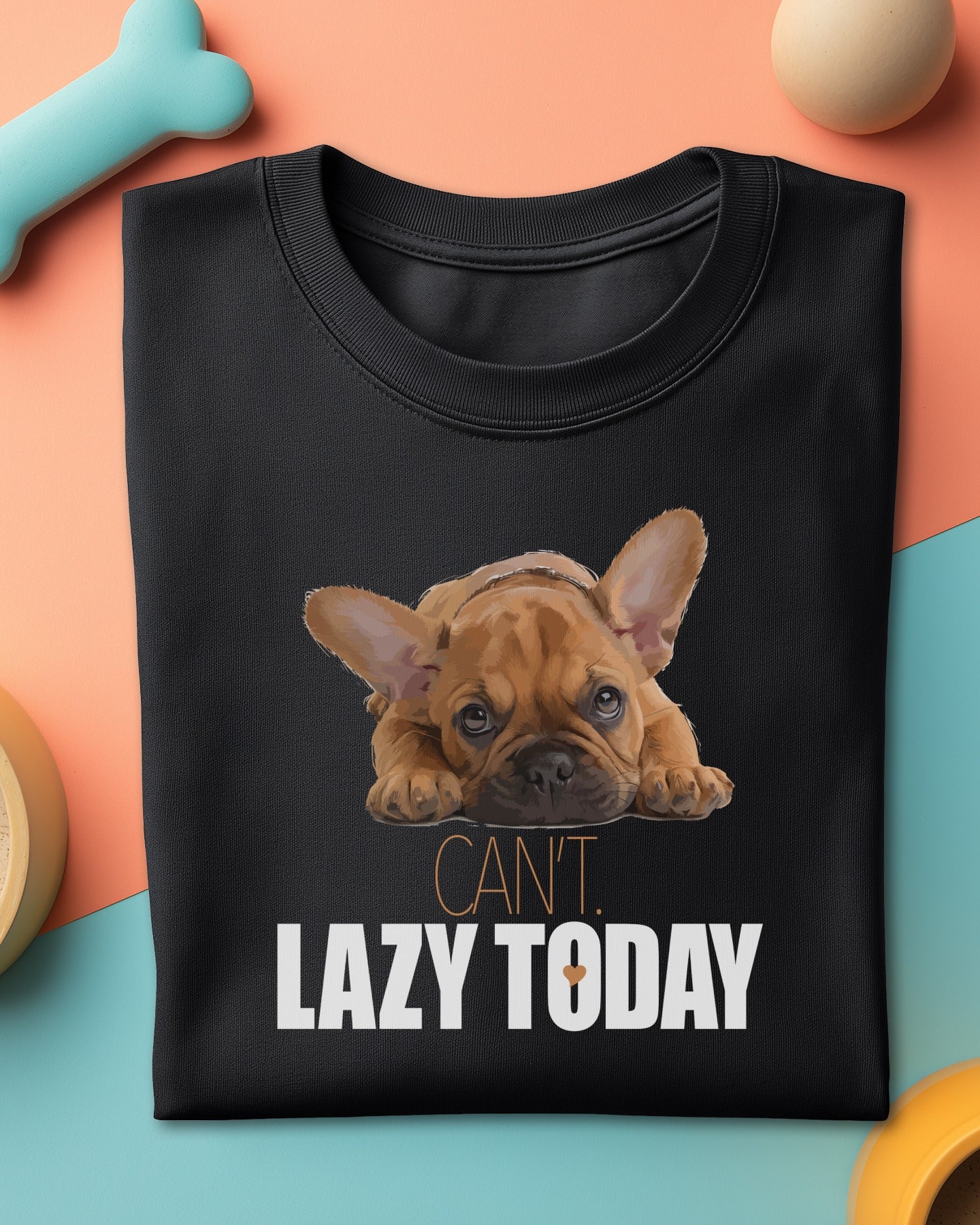 🐶💤 CAN'T. LAZY TODAY