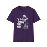 🍄😎💫 I'm a Fungi to Be With