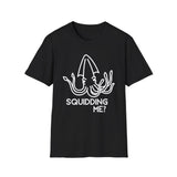 🦑🤨❓ Squidding Me?